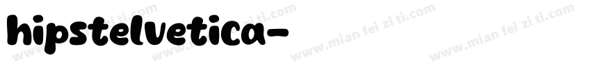 hipstelvetica字体转换