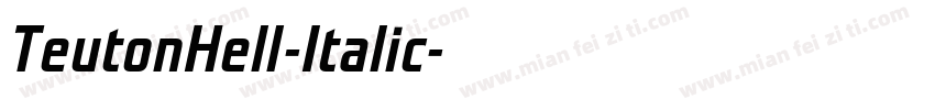 TeutonHell-Italic字体转换