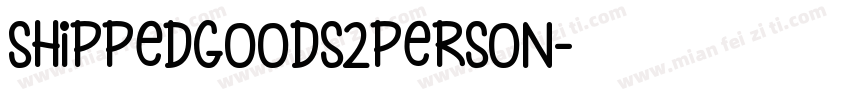 ShippedGoods2Person字体转换