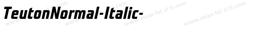 TeutonNormal-Italic字体转换