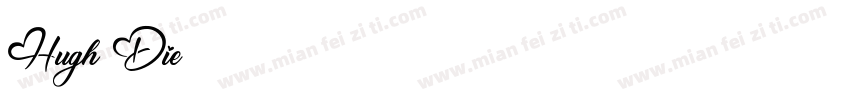 Hugh·Die字体转换