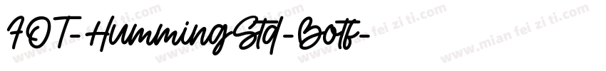 FOT-HummingStd-Botf字体转换