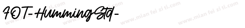 FOT-HummingStd字体转换