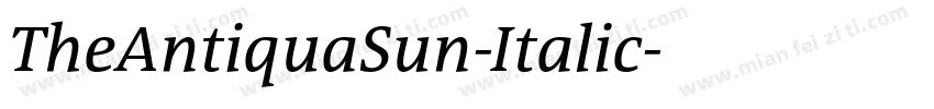 TheAntiquaSun-Italic字体转换