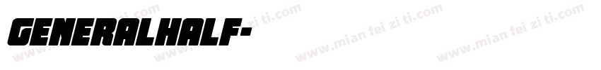 GeneralHalf字体转换