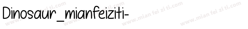 Dinosaur_mianfeiziti字体转换