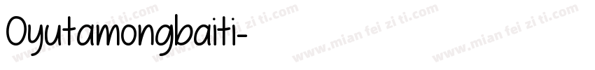 Oyutamongbaiti字体转换