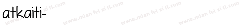 atkaiti字体转换