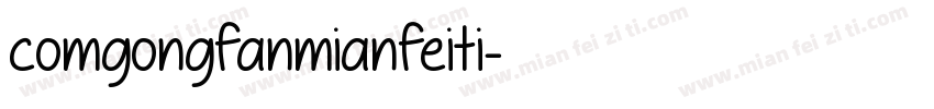 comgongfanmianfeiti字体转换