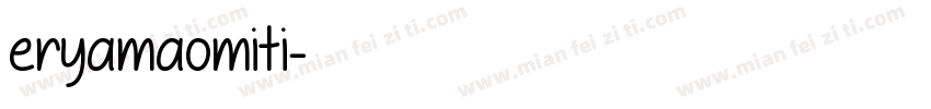 eryamaomiti字体转换