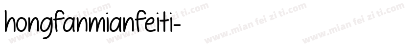 hongfanmianfeiti字体转换