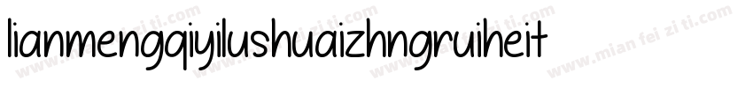 lianmengqiyilushuaizhngruiheiti字体转换