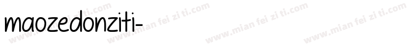 maozedonziti字体转换