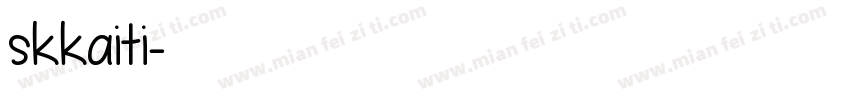 skkaiti字体转换