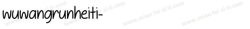 wuwangrunheiti字体转换