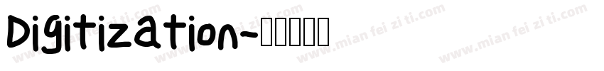 Digitization字体转换