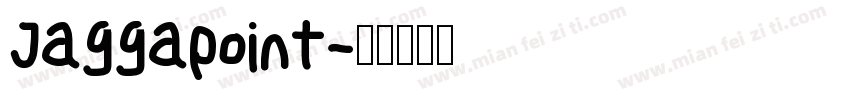 Jaggapoint字体转换