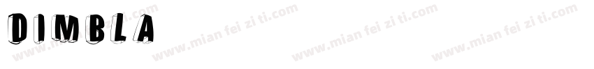 DIMBla字体转换