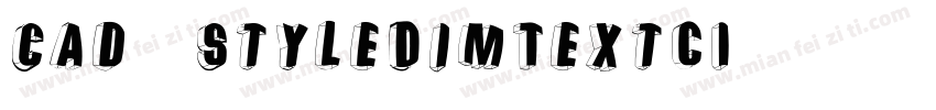 cad赫思StyleDimTextCI字体转换