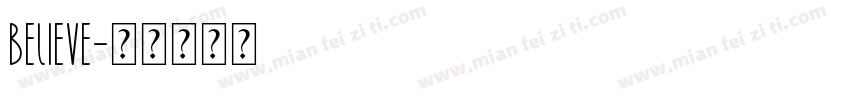 Believe字体转换