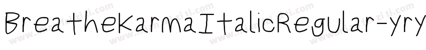 BreatheKarmaItalicRegular-yryd字体转换