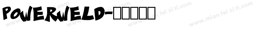 Powerweld字体转换