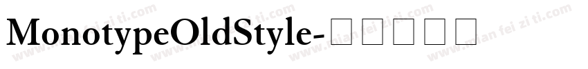 MonotypeOldStyle字体转换