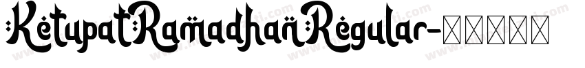 KetupatRamadhanRegular字体转换