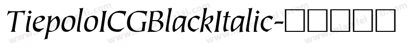 TiepoloICGBlackItalic字体转换