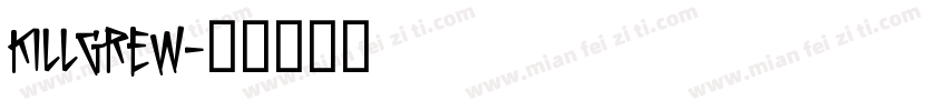 killgrew字体转换