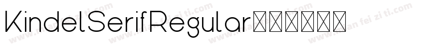 KindelSerifRegular字体转换