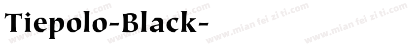 Tiepolo-Black字体转换