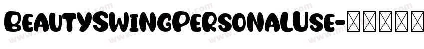 BeautySwingPersonalUse字体转换