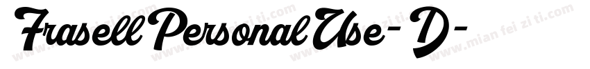 FrasellPersonalUse-D字体转换