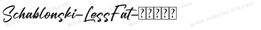 Schablonski-LessFat字体转换