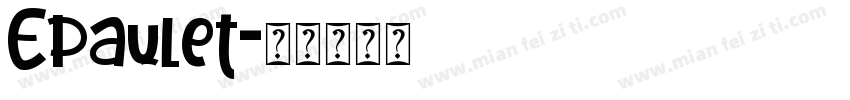 Epaulet字体转换