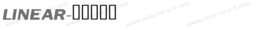 LINEAR字体转换