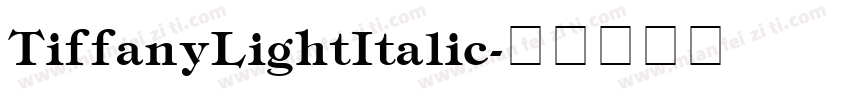 TiffanyLightItalic字体转换
