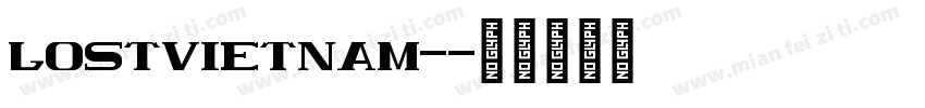 LostVietnam-字体转换