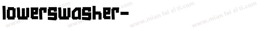 lowerswasher字体转换