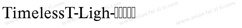 TimelessT-Ligh字体转换
