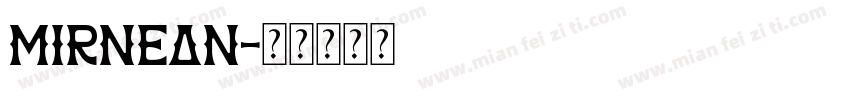 Mirnean字体转换