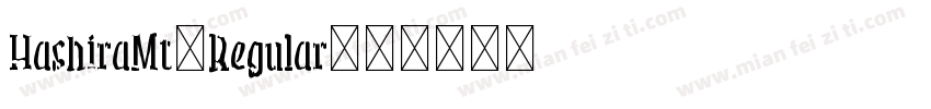 HashiraMt-Regular字体转换
