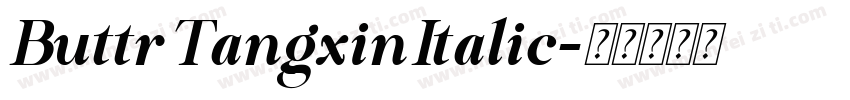 ButtrTangxinItalic字体转换