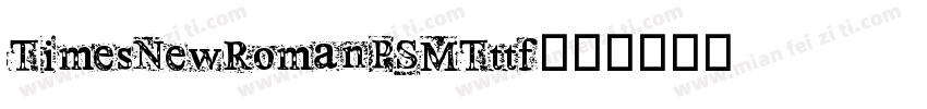 TimesNewRomanPSMTttf字体转换