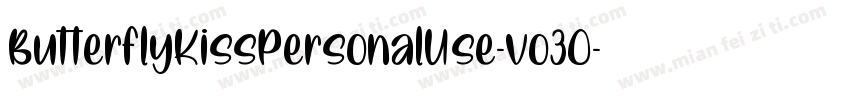 ButterflyKissPersonalUse-vo3O字体转换