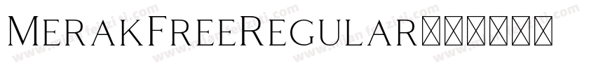 MerakFreeRegular字体转换