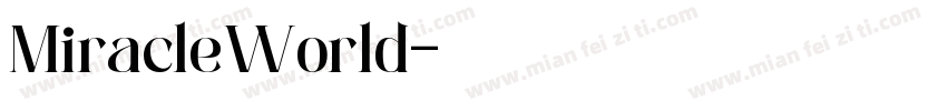 MiracleWorld字体转换