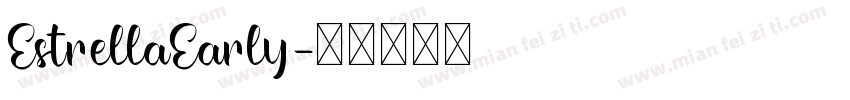 EstrellaEarly字体转换