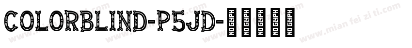 Colorblind-p5JD字体转换